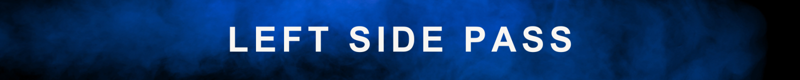 Left Side Pass (1)